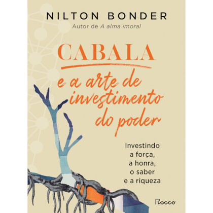 CABALA E A ARTE DO INVESTIMENTO DO PODER