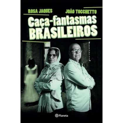 CAÇA-FANTASMAS BRASILEIRO