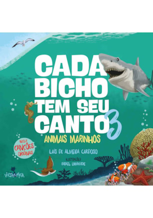 CADA BICHO TEM SEU CANTO 3