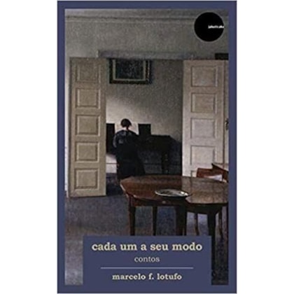 Cada um a seu modo