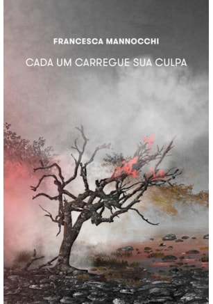 Cada um carregue a sua culpa