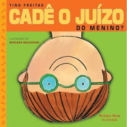 CADÊ O JUÍZO DO MENINO?