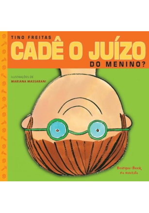 CADÊ O JUÍZO DO MENINO?