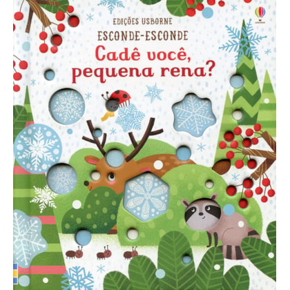 CADÊ VOCÊ, PEQUENA RENA? : ESCONDE-ESCONDE