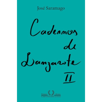 CADERNOS DE LANZAROTE II (NOVA EDIÇÃO)