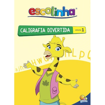 CALIGRAFIA DIVERTIDA: VOL.1 (ESCOLINHA T)