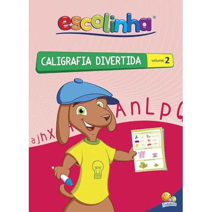 CALIGRAFIA DIVERTIDA: VOL.2 (ESCOLINHA T)