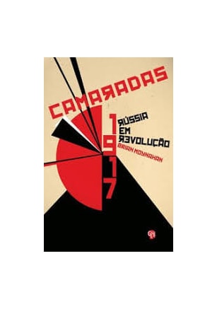 Camaradas - 1917 a Russia em Revolução