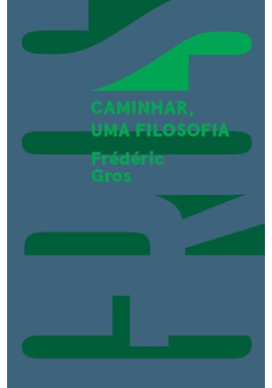 CAMINHAR, UMA FILOSOFIA