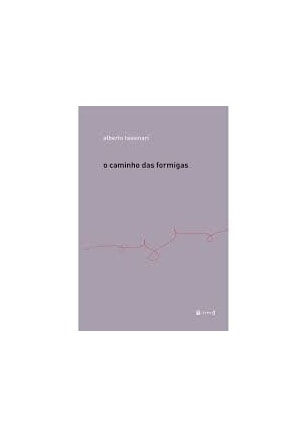 CAMINHO DAS FORMIGAS, O