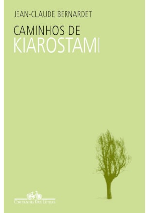 CAMINHOS DE KIAROSTAMI