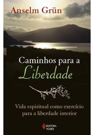 CAMINHOS PARA A LIBERDADE