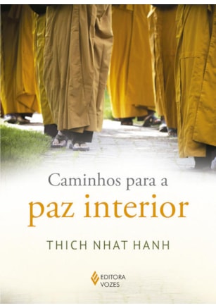 CAMINHOS PARA A PAZ INTERIOR