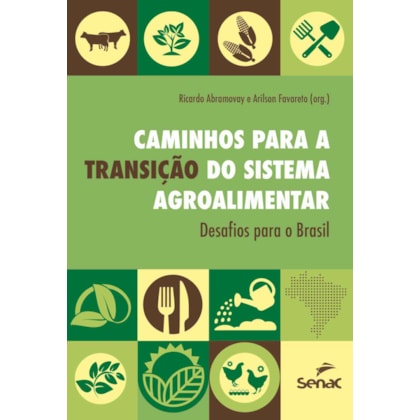 Caminhos para a transição do sistema agroalimentar