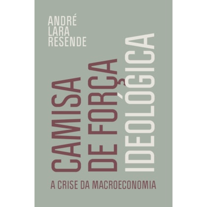 Camisa de força ideológica