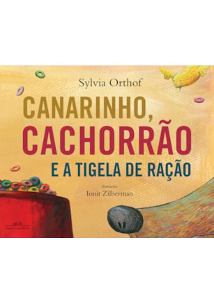 CANARINHO, CACHORRÃO E A TIGELA DE RAÇÃO
