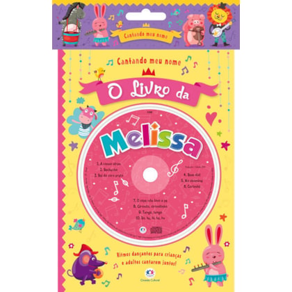 CANTANDO MEU NOME - O LIVRO DA MELISSA