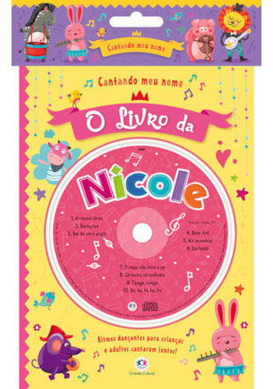 CANTANDO MEU NOME - O LIVRO DA NICOLE