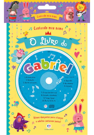 CANTANDO MEU NOME - O LIVRO DO GABRIEL