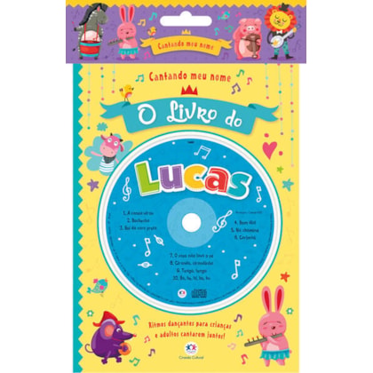 CANTANDO MEU NOME - O LIVRO DO LUCAS