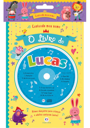 CANTANDO MEU NOME - O LIVRO DO LUCAS