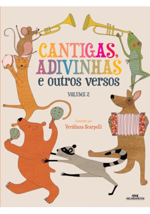 CANTIGAS, ADIVINHAS E OUTROS VERSOS, VOLUME 2