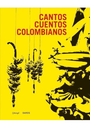 CANTOS CUENTOS COLOMBIANOS