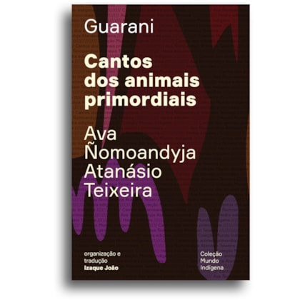 CANTOS DOS ANIMAIS PRIMORDIAIS