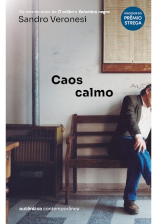 CAOS CALMO (DO MESMO AUTOR DE O COLIBRI)