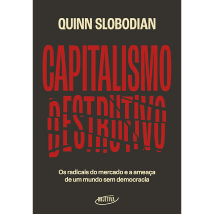 CAPITALISMO DESTRUTIVO