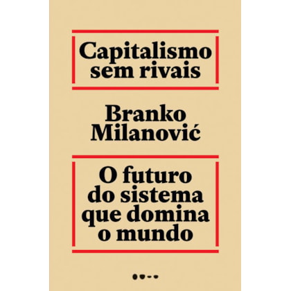 CAPITALISMO SEM RIVAIS