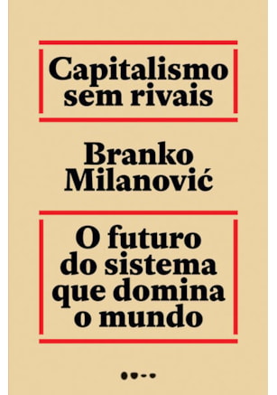 CAPITALISMO SEM RIVAIS