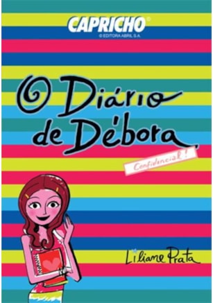CAPRICHO : O DIÁRIO DE DÉBORA