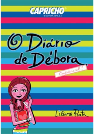 CAPRICHO : O DIÁRIO DE DÉBORA