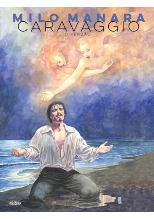 CARAVAGGIO 2 – O PERDÃO