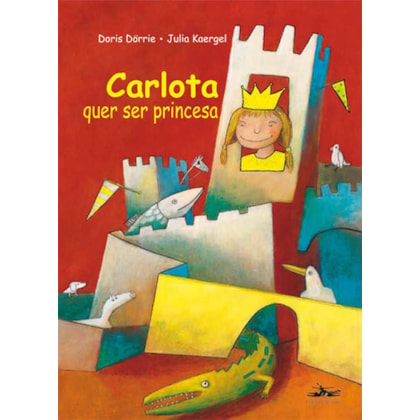 CARLOTA QUER SER PRINCESA