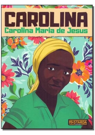 CAROLINA - CAROLINA MARIA DE JESUS