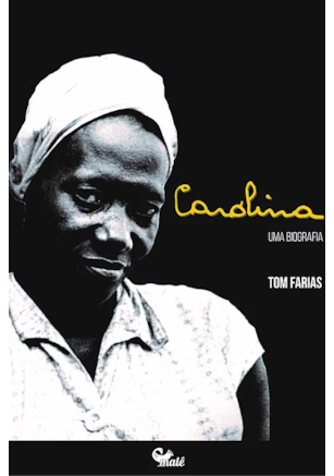 CAROLINA: UMA BIOGRAFIA