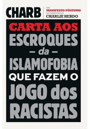 CARTA AOS ESCROQUES DA ISLAMOFOBIA QUE FAZEM O JOGO DOS RACISTAS