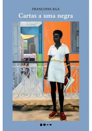 CARTAS A UMA NEGRA