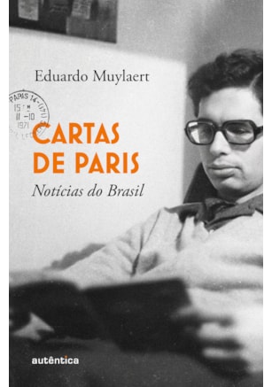 CARTAS DE PARIS, NOTÍCIAS DO BRASIL