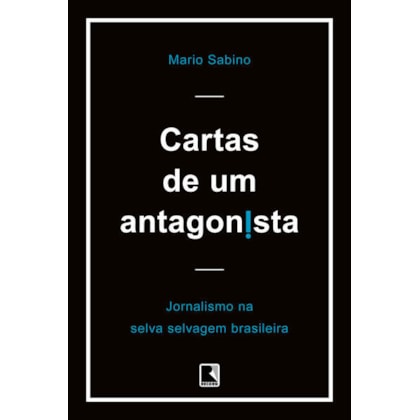 CARTAS DE UM ANTAGONISTA