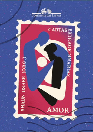 CARTAS EXTRAORDINÁRIAS: AMOR