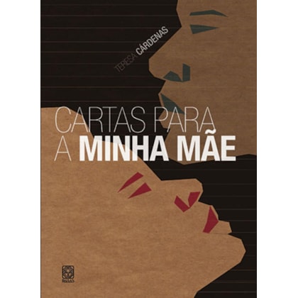 CARTAS PARA A MINHA MÃE