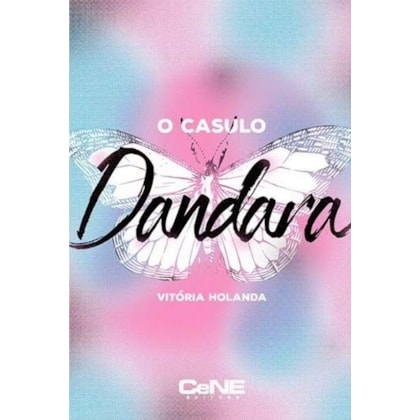 Casulo Dandara, O
