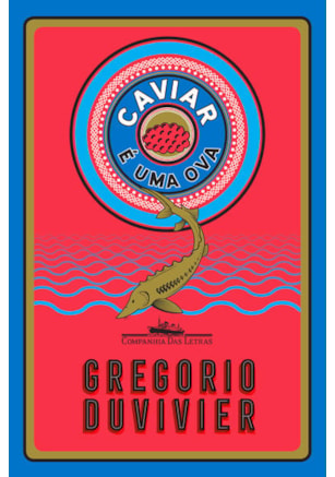 CAVIAR É UMA OVA