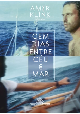 CEM DIAS ENTRE CÉU E MAR (NOVA EDIÇÃO)