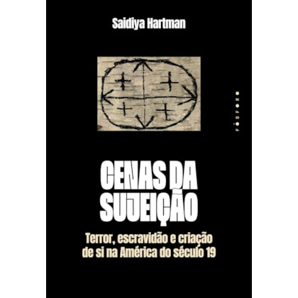 CENAS DA SUJEIÇÃO