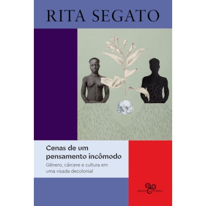 CENAS DE UM PENSAMENTO INCÔMODO