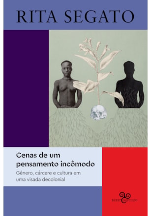CENAS DE UM PENSAMENTO INCÔMODO